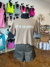 Load image into Gallery viewer, Let&#39;s Go Girls Embroidered T-shirt
